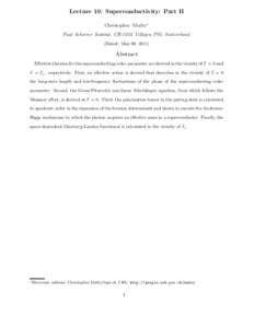 Lecture 10: Superconductivity: Part II Christopher Mudry∗ Paul Scherrer Institut, CH-5232 Villigen PSI, Switzerland. (Dated: May 09, [removed]Abstract