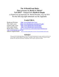 The 10 RashiYomi Rules Their presence in Rashis in MaSaY Vol 25#23 - Adapted from Rashi-is-Simple (c) RashiYomi Incorporated, Dr. Hendel President, Aug 3rdFor the full copyright statement see the Appendix