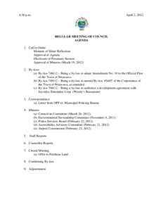 6:30 p.m.  April 2, 2012 REGULAR MEETING OF COUNCIL AGENDA