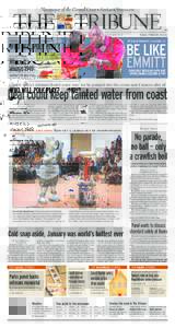 Newspaper of the Central Coast • SanLuisObispo.com  THE TRIBUNE 50¢ INCLUDES TAX