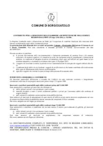 COMUNE DI BORGOSATOLLO  CONTRIBUTO PER LA RIMOZIONE DELLE BARRIERE ARCHITETTONICHE NEGLI EDIFICI RESIDENZIALI PRIVATI (dgr[removed], n. X[removed]La Regione Lombardia mette a disposizione un fondo per l’erogazione di c