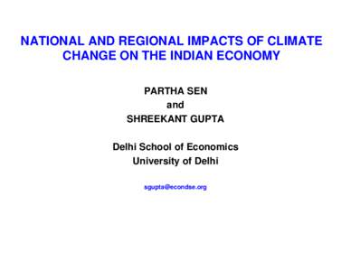 Microsoft PowerPoint - 3Shreekantnational_and_regional_economic_impacts_sen_gupta_IIT_conf_draft