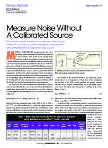 DesignFeature ROY MONZELLO RF/Microwave Design Engineer E-mail: [removed]  Measure Noise Without