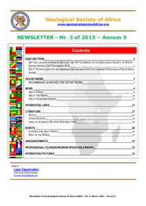 Geological Society of Africa www.geologicalsocietyofafrica.org NEWSLETTER - Nr. 3 of 2015 – Annum 5 Contents GSAF MATTERS