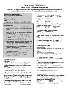 Every class at New London High School will rely on the following guidelines for consistency. All homework, projects, essays, etc. will be expected to follow the guidelines listed. 4. Personal titles and names of people a