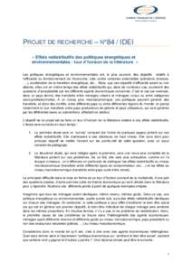 PROJET DE RECHERCHE – N°84 / IDEI « Effets redistributifs des politiques énergétiques et environnementales : tour d’horizon de la littérature » Les politiques énergétiques et environnementales ont, le plus so