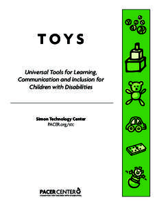 TOYS Universal Tools for Learning, Communication and Inclusion for Children with Disabilities  Simon Technology Center