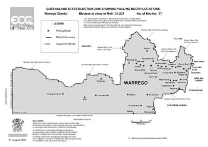 QUEENSLAND STATE ELECTION 2006 SHOWING POLLING BOOTH LOCATIONS. Warrego District Electors at close of Roll: 21,021  LEGEND