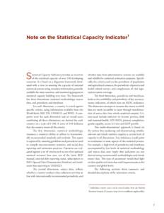 Note on the Statistical Capacity Indicator1  S tatistical Capacity Indicator provides an overview of the statistical capacity of over 140 developing