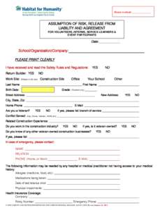 Hours worked: ______________  ASSUMPTION OF RISK, RELEASE FROM LIABILITY AND AGREEMENT FOR VOLUNTEERS, INTERNS, SERVICE LEARNERS & EVENT PARTICIPANTS