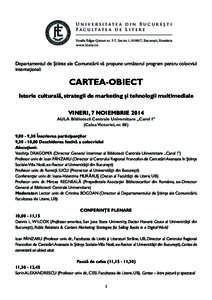 Uni v e rsi tat e a din B u c u r e ș t i Fa c u ltat e a de L i t e r e Strada Edgar Quinet nr. 5-7, Sector 1, 010017, București, România www.litere.ro