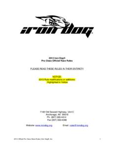 2013 Iron Dog® Pro Class Official Race Rules PLEASE READ THESE RULES IN THEIR ENTIRETY  NOTICE: