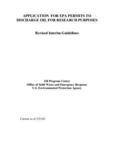 APPLICATION FOR EPA PERMITS TO DISCHARGE OIL FOR RESEARCH PURPOSES - Revised Interim Guidelines