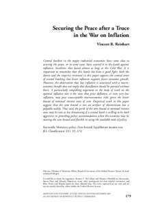 Securing the Peace after a Truce in the War on Inflation Vincent R. Reinhart Central bankers in the major industrial economies have come close to securing the peace, or in some cases, have secured it in the battle agains