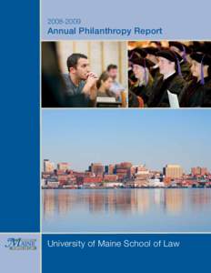 [removed]Annual Philanthropy Report University of Maine School of Law