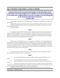 page 1| Delimitation Treaties Infobase | accessed on[removed]Agreement between the Government of the Kingdom of the Netherlands and the Government of the United Kingdom of Great Britain and Northern Ireland relating 