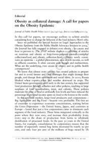 Editorial  Obesity as collateral damage: A call for papers on the Obesity Epidemic Journal of Public Health Policy[removed], 143–145. doi:[removed]jphp[removed]