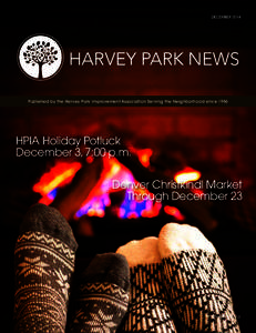 DECEMBERHARVEY PARK HARVEY PARK NEWS IMPROVEMENT ASSOCIATION