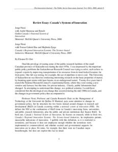 The Innovation Journal: The Public Sector Innovation Journal, Vol. 10(2), 2005, article 9.  Review Essay: Canada’s Systems of Innovation Jorge Niosi with André Manseau and Benoît Godin Canada’s National System of