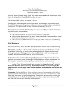 Final Meeting Minutes Boscawen Business Development Group Thursday, January 3, 2013 Present: Bruce Crawford, Rhoda Hardy, Alan Hardy, Karen Mackenzie, Jeff Reardon, Elaine Clow, David Lynch and Mary Allard, Recording Sec