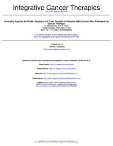 Integrative Cancer Therapies http://ict.sagepub.com Surviving Against All Odds: Analysis of 6 Case Studies of Patients With Cancer Who Followed the Gerson Therapy A. Molassiotis and P. Peat