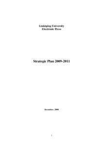 Linköping University Electronic Press Strategic PlanDecember, 2008