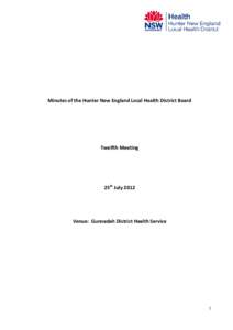 Minutes of the Hunter New England Local Health District Board  Twelfth Meeting 25th July 2012