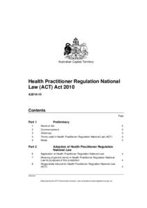 Australian Capital Territory  Health Practitioner Regulation National Law (ACT) Act 2010 A2010-10