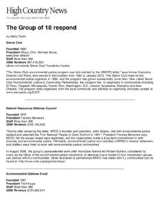 The Group of 10 respond by Marty Durlin Sierra Club Founded 1892 President Allison Chin; Michael Brune, executive director