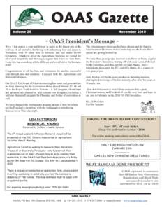 OAAS Gazette Volume 26 November 2010  ~ OAAS President’s Message ~