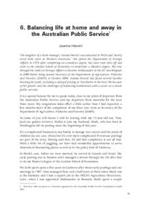 6. Balancing life at home and away in the Australian Public Service1 Joanna Hewitt