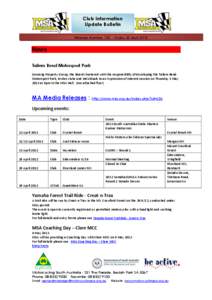 Club Information Update Bulletin Release Number[removed]Friday 20 April 2012 News Tailem Bend Motorsport Park