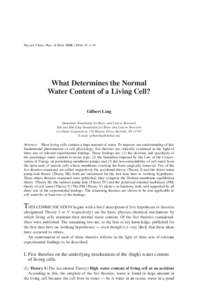 Physiol. Chem. Phys. & Med. NMR[removed]: 1–19  What Determines the Normal Water Content of a Living Cell? Gilbert Ling Damadian Foundation for Basic and Cancer Research