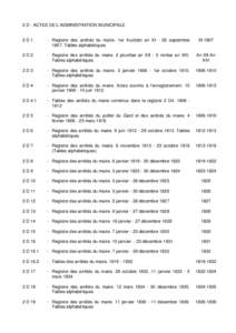 2 D - ACTES DE L’ADMINISTRATION MUNICIPALE 2D1 - Registre des arrêtés du maire. 1er fructidor an XI - 26 septembre[removed]Tables alphabétiques