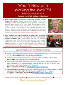 What’s New with Walking the Walk™? February-March 2015 Walking the Walk Network Highlights  West Chester Network discusses stereotypes and the recent Chapel Hill murders. Group Leader Max Dugan shares that