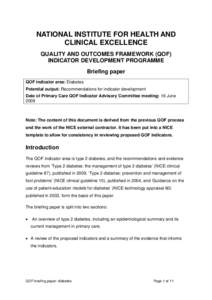 NATIONAL INSTITUTE FOR HEALTH AND CLINICAL EXCELLENCE QUALITY AND OUTCOMES FRAMEWORK (QOF) INDICATOR DEVELOPMENT PROGRAMME Briefing paper QOF indicator area: Diabetes