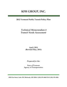 KFH GROUP, INC[removed]Vermont Public Transit Policy Plan Technical Memorandum 4 Transit Needs Assessment