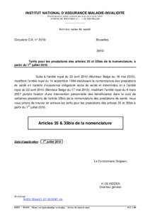 INSTITUT NATIONAL D’ASSURANCE MALADIE-INVALIDITE Etablissement public institué par la loi du 9 août 1963 AVENUE DE TERVUREN[removed]BRUXELLES _____________ S e rv ic e s o in s d e s a n té