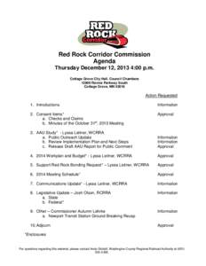 Agenda  Red Rock Corridor Commission Agenda Thursday December 12, 2013 4:00 p.m. Cottage Grove City Hall, Council Chambers