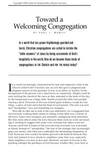  	Copyright © 2007 Center for Christian Ethics at Baylor University  Toward a Welcoming Congregation B y