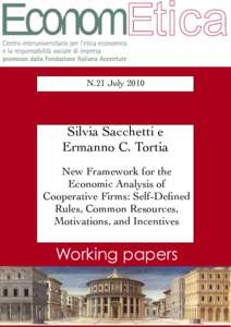 N.21 JulySilvia Sacchetti e Ermanno C. Tortia New Framework for the Economic Analysis of
