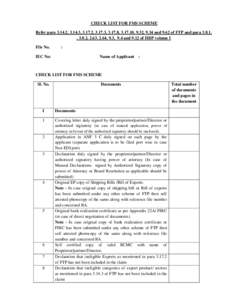 CHECK LIST FOR FMS SCHEME Refer para[removed], 3.14.3, 3.17.2, 3.17.3, 3.17.8, [removed], 9.32, 9.34 and 9.62 of FTP and para 3.8.1, , 3.8.2, 2.63, 2.64, 9.3, 9.4 and 9.12 of HBP volume I File No.  :