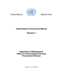 United Nations  Nations Unies United Nations Procurement Manual Revision 7