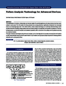 Innovative Common Technologies to Support State-of-the-Art Products  Failure Analysis Technology for Advanced Devices ISHIYAMA Toshio, WADA Shinichi, KUZUMI Hajime, IDE Takashi  Abstract