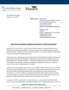 FOR IMMEDIATE RELEASE: Tuesday, Jan. 20, 2015 Media Contacts: Rachel Porter Cardinal Innovations Healthcare Solutions VP-Marketing & Communications[removed]mobile)