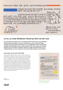 Le Lin, un conte d’Andersen illustré par Bart van der Leck Le conte d’Andersen intitulé « Le Lin » et illustré par Bart van der Leck est une métaphore du mouvement, du bonheur de ce qui se transforme, où 