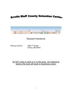 Resident Handbook  Mailing address:  2522 7 th  Street  Gering, NE 69341 