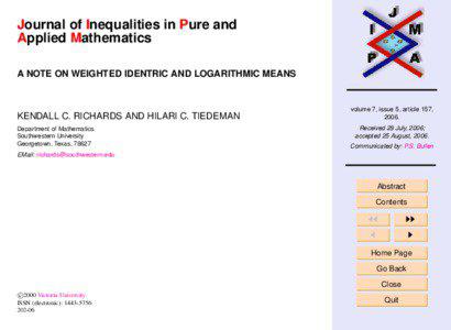 Journal of Inequalities in Pure and Applied Mathematics A NOTE ON WEIGHTED IDENTRIC AND LOGARITHMIC MEANS