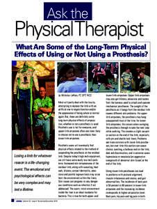 Ask the  PhysicalTherapist What Are Some of the Long-Term Physical Effects of Using or Not Using a Prosthesis?