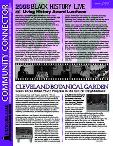 A QUARTERLY NEWSLETTER BROUGHT TO YOU BY BURTEN, BELL, CARR DEVELOPMENT, INC.  COMMUNITY CONNECTOR 2008 BLACK HISTORY LIVE
